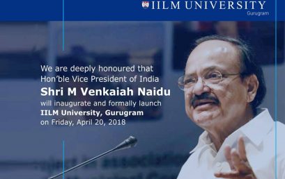 Inauguration of IILM University by Honorable Vice President of India, Shri M Venkaiah Naidu on Friday, April 20, 2018